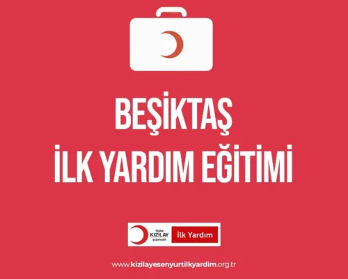 Beşiktaş İlk Yardım Eğitimi