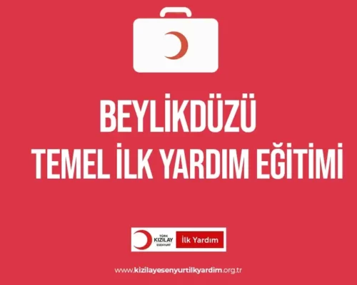 Beylikdüzü Temel İlk Yardım Eğitimi