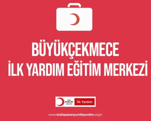 Büyükçekmece İlk Yardım Eğitimi Merkezi