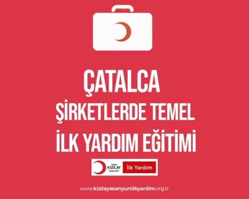 Çatalca Şirketlerde İlk Yardım Eğitimi