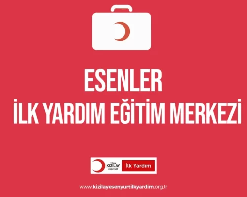 Esenler İlk Yardım Eğitimi Merkezi
