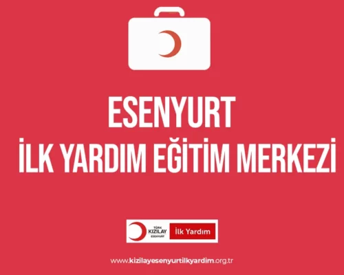 Esenyurt İlk Yardım Eğitimi Merkezi