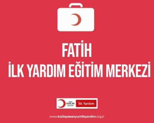 Fatih İlk Yardım Eğitimi Merkezi