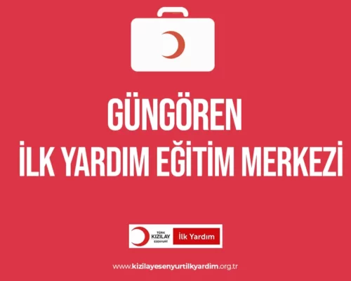 Güngören İlk Yardım Eğitimi Merkezi