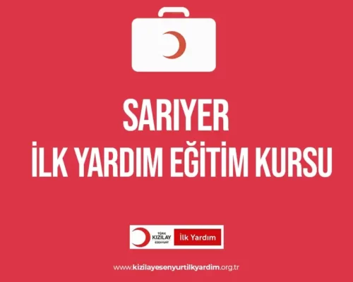 Sarıyer İlk Yardım Eğitim Kursu