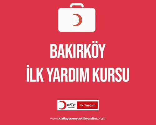 Bakırköy İlk Yardım Kursu