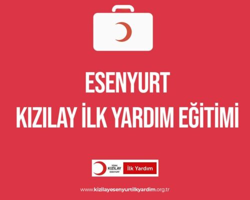 Esenyurt Kızılay İlk Yardım Eğitimi