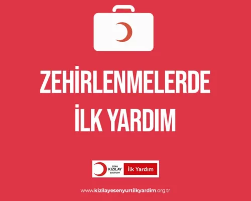 Zehirlenmelerde İlk Yardım