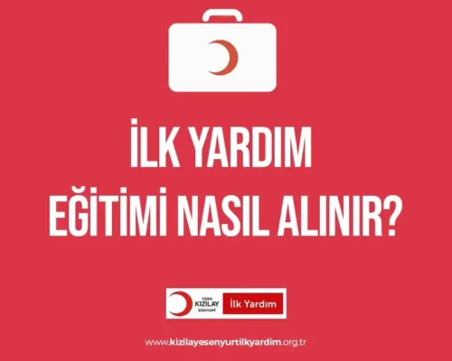 İlk Yardım Eğitimi Nasıl Alınır?