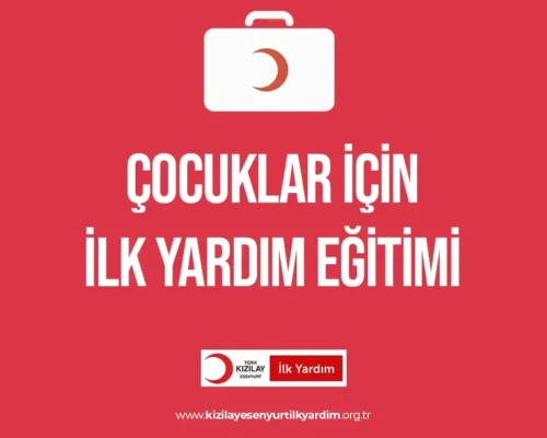 Çocuklar İçin İlk Yardım Eğitimi