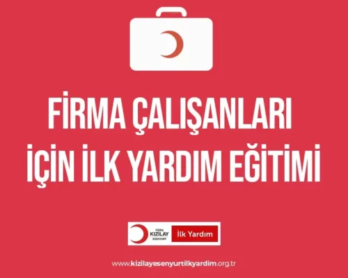 Firma Çalışanları İçin İlk Yardım Eğitimi